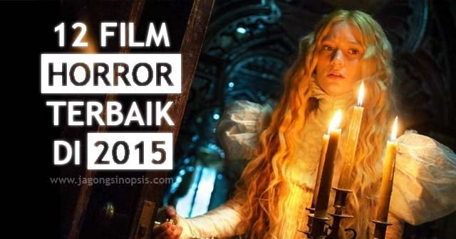 12 Film Horror Terbaik 2015 ~ Jagongbakarrr  Sinopsis 