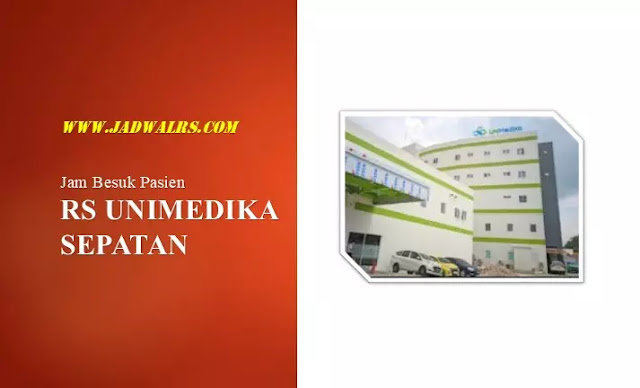 Jam Besuk RS Unimedika Sepatan