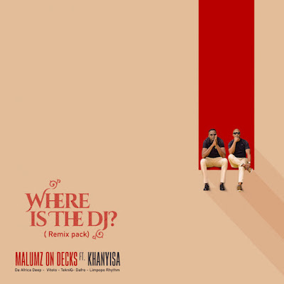 Malumz on Decks - Where Is The Dj (Remix Pack)