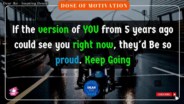 Dose of Motivation - If the version of YOU from 5  