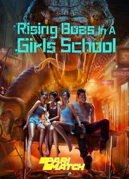 Rising Boas in a Girl’s School (2022) Dual Audio [Hindi (Voice Over) – Chinese] 720p | 480p WEBRip x264