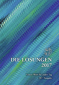 Die Losungen 2017 / Geschenk-Normalausgabe: Deutschland / Deutschland