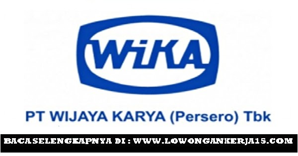 Lowongan Kerja Lowongan Kerja Online PT Wijaya Karya (Persero)   April 2024