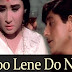 Chhoo Lene Do Nazuk Hothon Ko Lyrics