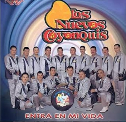 Banda Los Nuevos Coyonquis - Entra En Mi Vida (Album)