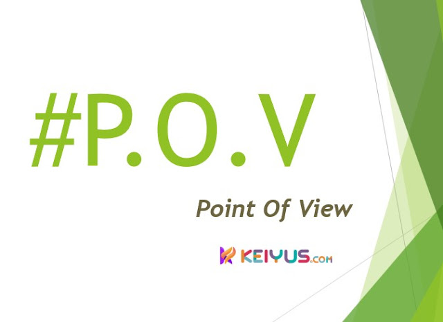 What Does POV Mean? Understanding the Definition, Usage, and Importance of POV