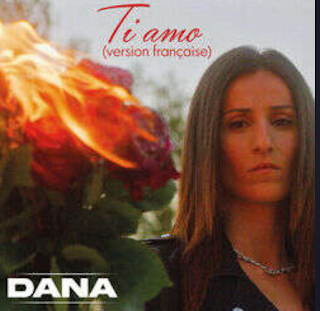 Pochette du titre « Ti Amo » de Dana