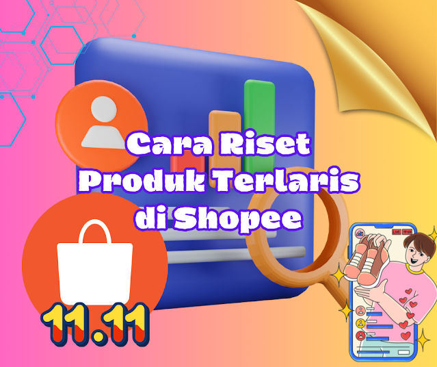 Cara Riset Produk Terlaris di Shopee