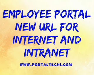 SAP | Employee Portal new URL for Internet and Intranet | www.postaltechi.com