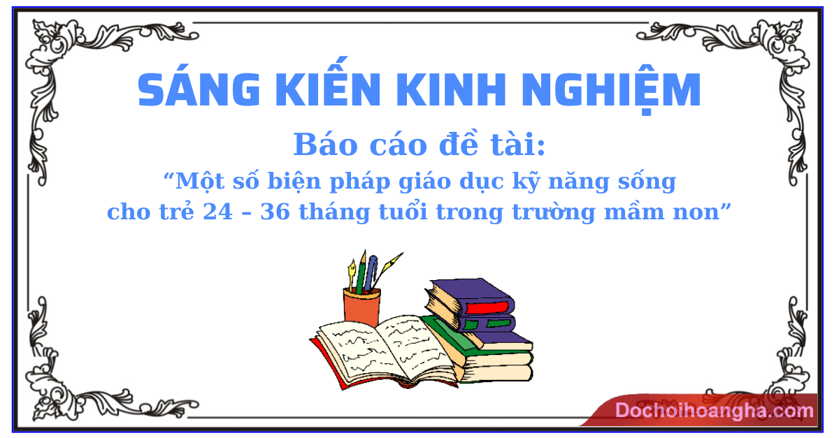 Biện pháp giáo dục kỹ năng sống cho trẻ 24 – 36 tháng tuổi