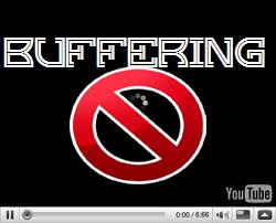 No Video Buffering