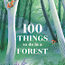 Out Today - "100 Things to do in a Forest" by Jennifer Davis and
Eleanor Taylor (Laurence King Publishing)