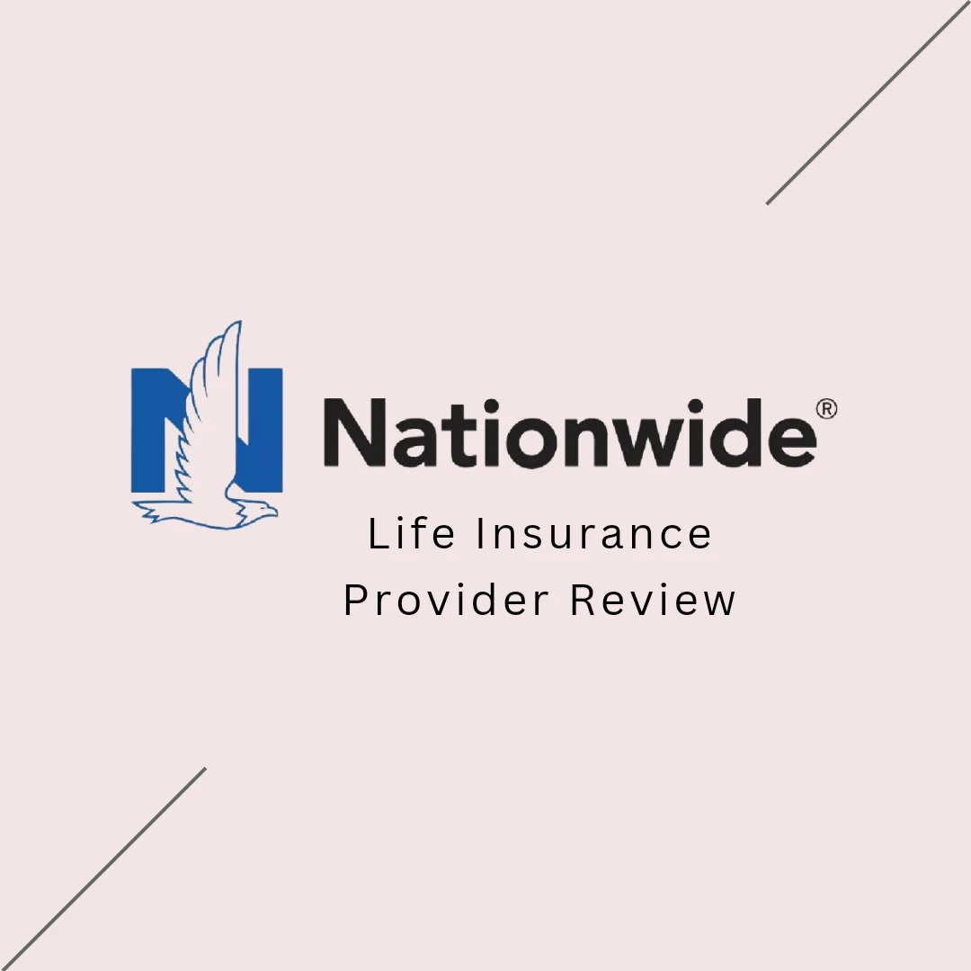 Nationwide Life Insurance Review