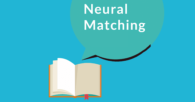 Google Neural Matching Algorithm