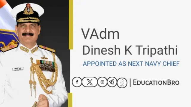 VAdm Dinesh Kumar Tripathi appointed as next Navy Chief