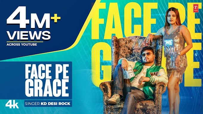 फेस पे ग्रेस Face Pe Grace Lyrics in Hindi – Kd Desi Rock