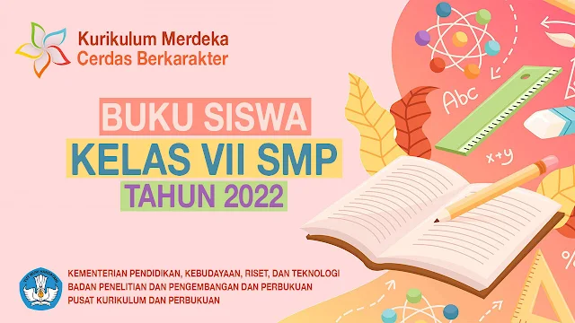 Buku Siswa kelas VII SMP/MTs Kurikulum Merdeka Tahun 2022