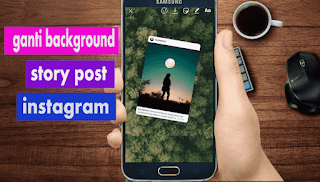 Aplikasi instagram memang selalu menghadirkan banyak sekali macam fitur  gres dan juga keren ya Cara Mengganti Background Story Post Instagram Secara Mudah