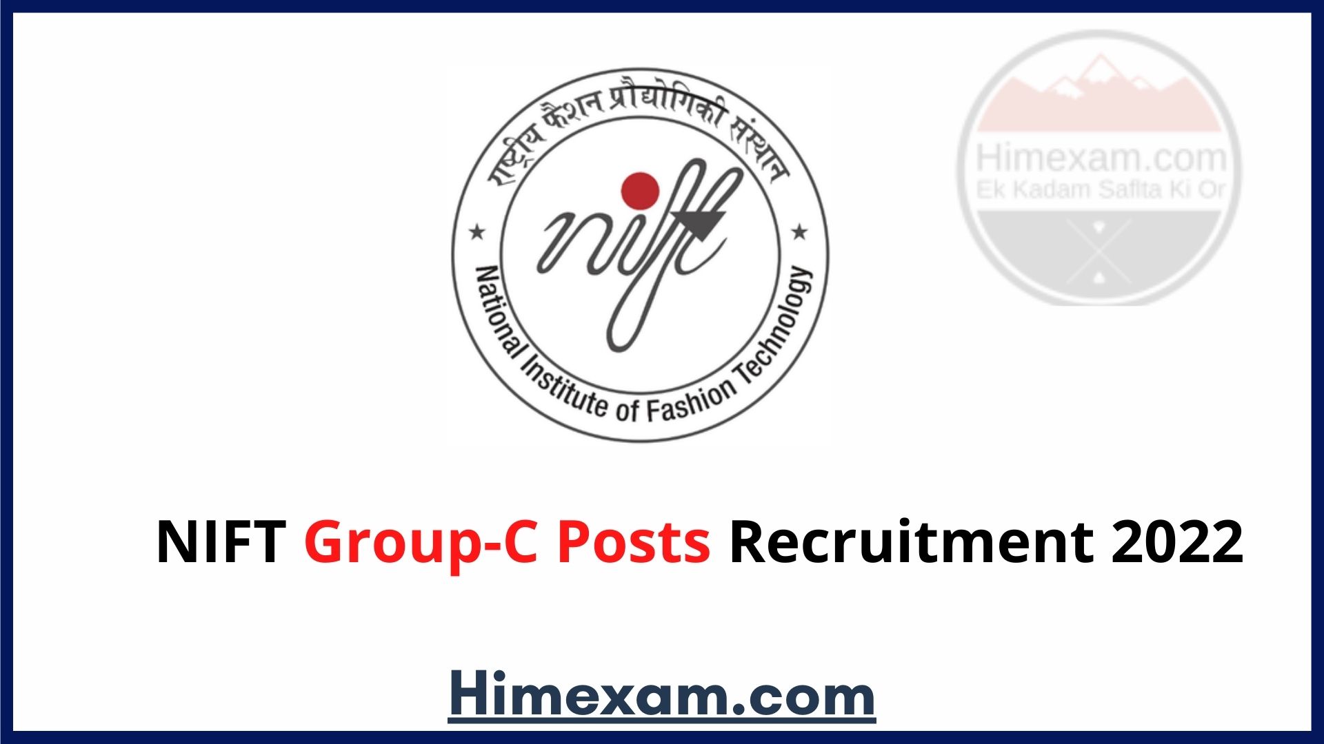 NIFT Group-C Posts Recruitment 2022
