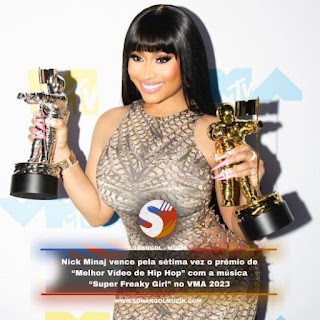 Nick Minaj vence pela sétima vez o prémio de “Melhor Vídeo de Hip Hop” com a música “Super Freaky Girl” no VMA 2023