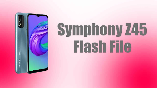 Symphony Z45 Flash File Without Password Free Download