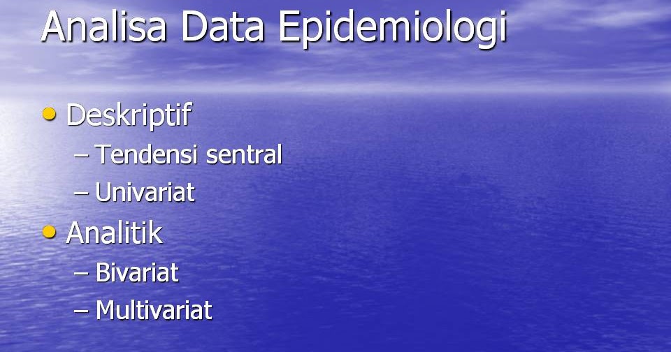 ZAENAL ABIDIN: Analisa Epidemiologi