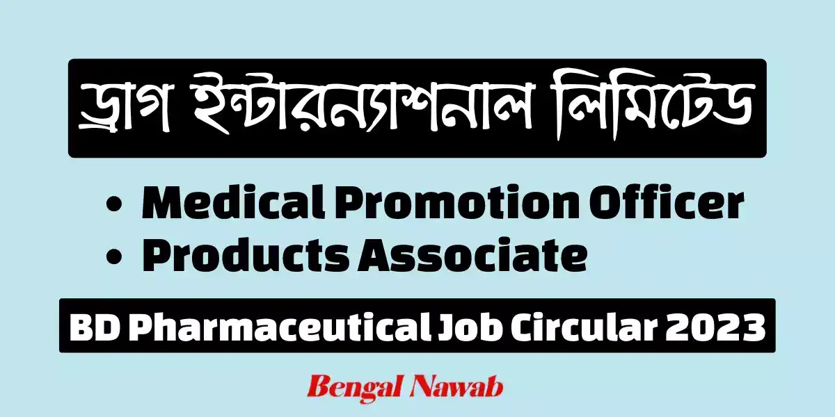 Medical-Promotion-Officer, Job-in-Medicine-Company, Pharmaceutical-Job-Circular-2023, Drug-International-Job-Circular-2023