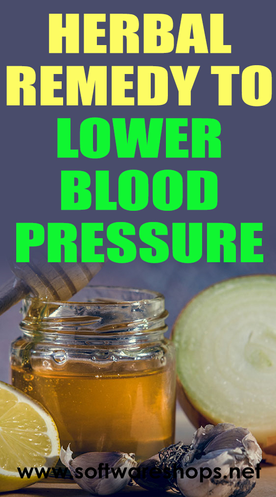 Herbal Remedy To Lower Blood Pressure Naturally