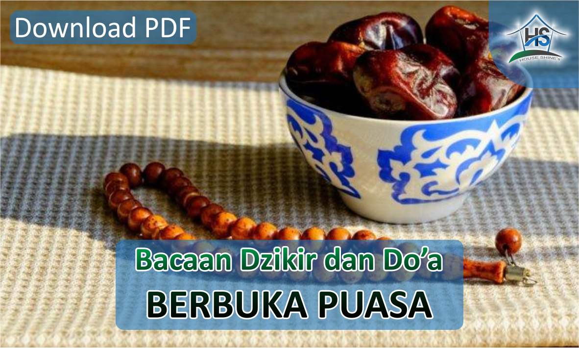 Dzikir Menjelang Buka dan Doa Berbuka Puasa