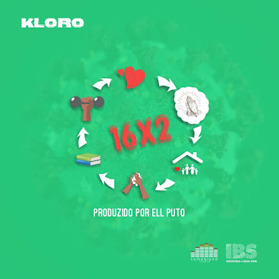 Kloro - 16×2 (Prod. by EllPuto)