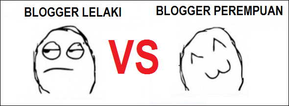 Sebab Blogger Perempuan Lebih Ramai Dari Blogger Lelaki