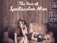 The Year of Spectacular Men 2018 Film Completo In Italiano Gratis
