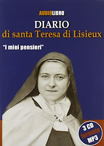 Diario di santa Teresa di Lisieux. «I miei pensieri». Audiolibro. Con 2 CD Audio