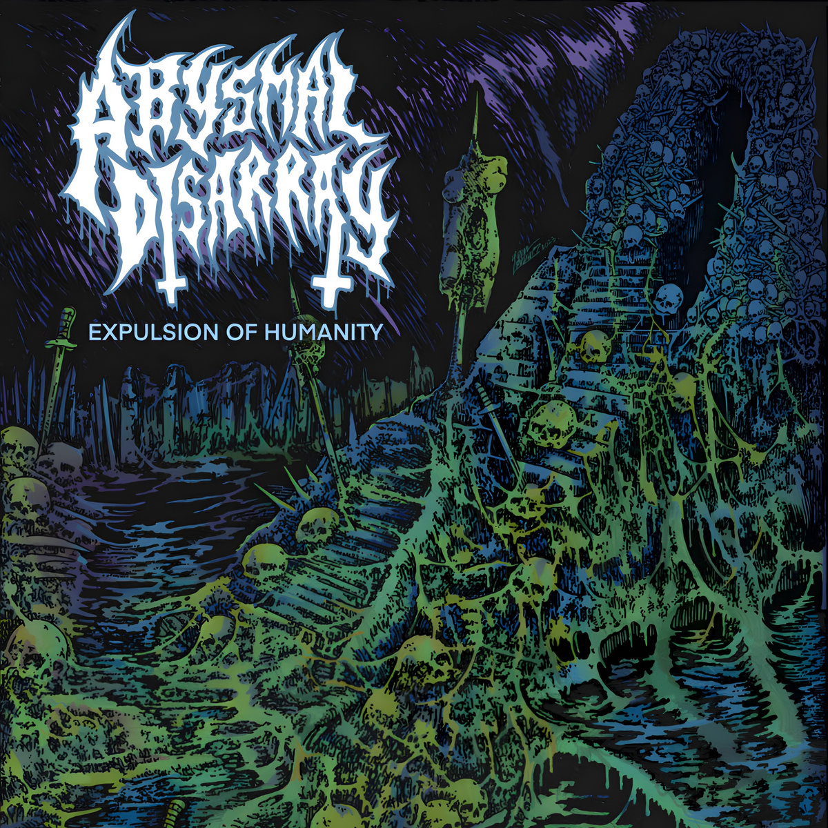 Abysmal Disarray - Expulsion Of Humanity