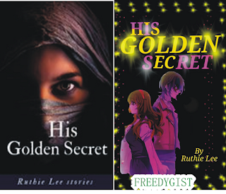 HIS GOLDEN SECRET (being perfect) 7