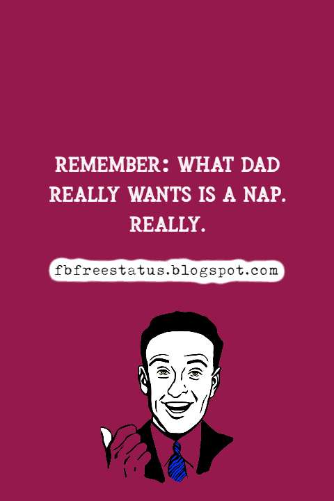 Funny Fathers Day Quotes And Sayings