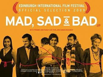MAD, SAD & BAD (2009)