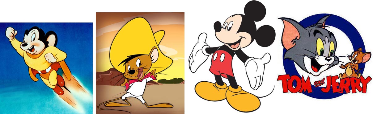 So what do Mighty Mouse Speedy Gonzales Mickey Mouse and Jerry have in