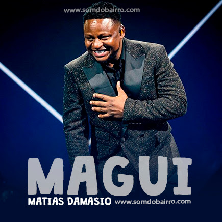 Matias Damásio – Magui (Kizomba 2023)