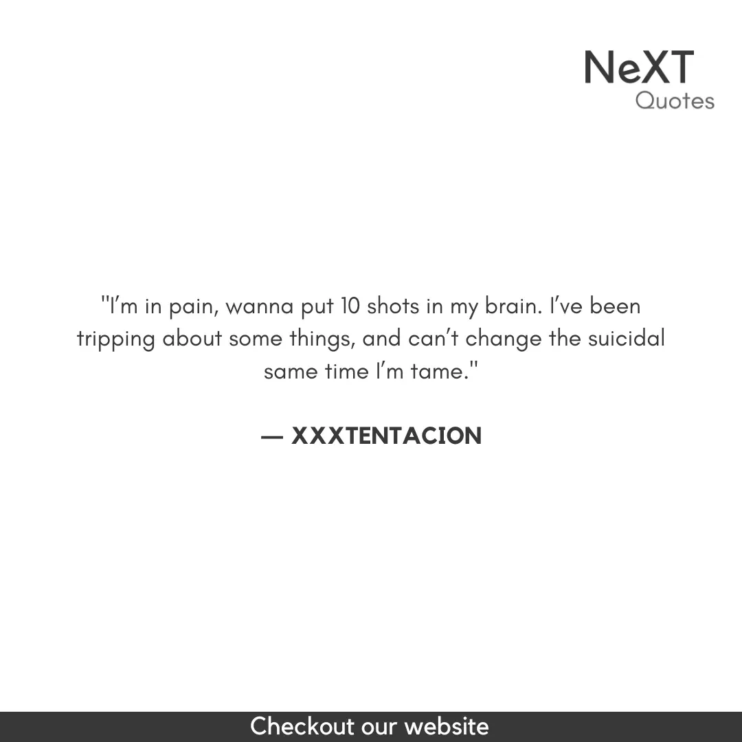 XXXTENTACION Quotes