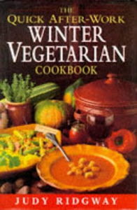 Quick After-work Winter Vegetarian Cookbook