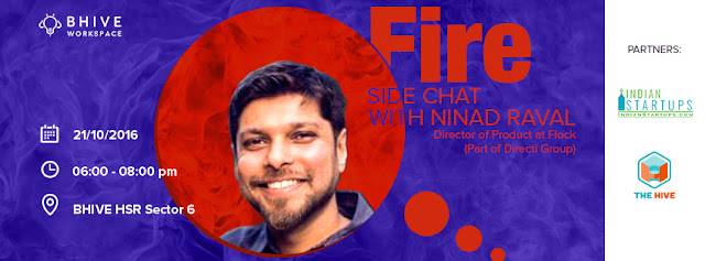 Fireside Chat with Ninad Raval @ BHIVE