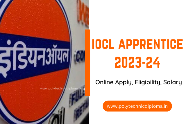 IOCL Apprentice Full Information 2023-24: www.iocl.com Apprentice Online Apply, Eligibility, Salary