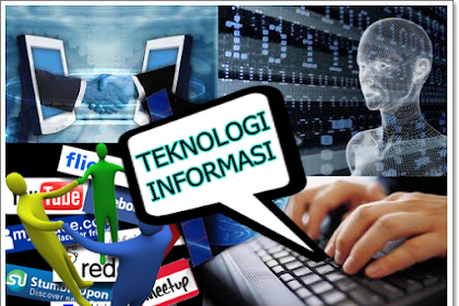 Teknologi Informasi ( TI )