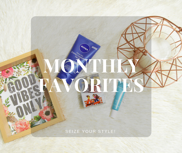 Monthly Favorites Seize your Style