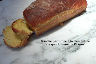 Vie quotidienne de FLaure: Brioche parfumée à la clémentine