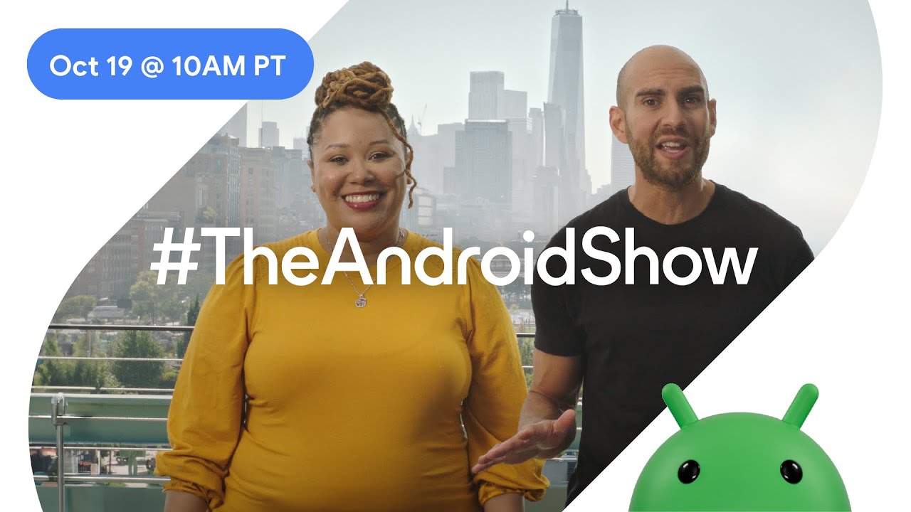 Tune in for another episode of #TheAndroidShow on October 19!