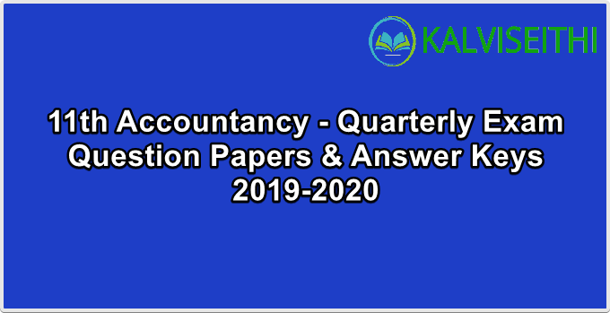 11th Accountancy - Quarterly Exam 2019-2020 Answer Key | Shri Vidhya Bharathi - (English Medium)