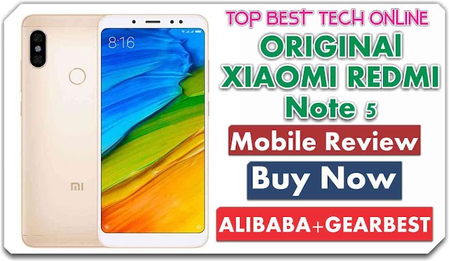 Buy Original XIAOMI REDMI Note 5 And Mobile Review AliBaba + Gearbest