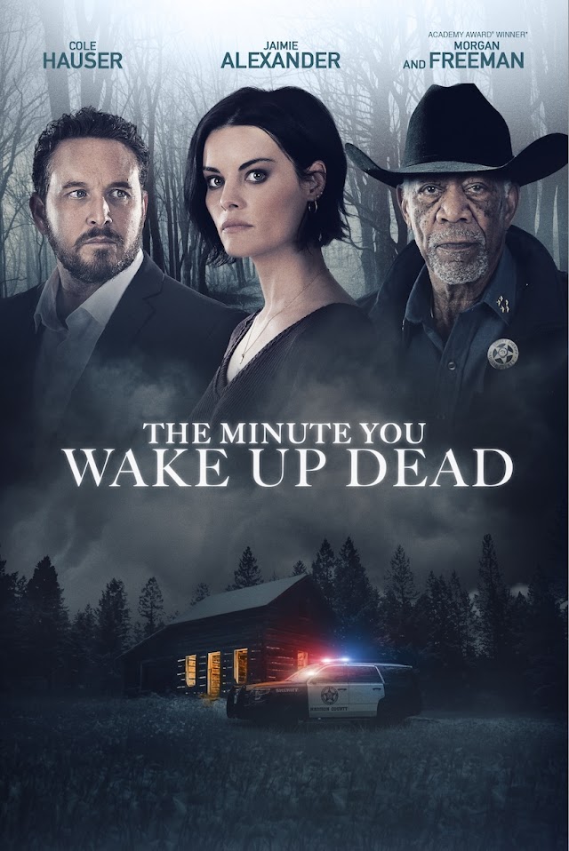 The Minute You Wake Up Dead (Film thriller 2022) Trailer și Detalii